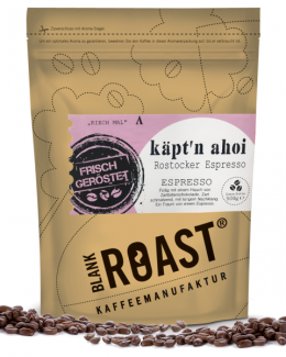 '''Käpt'n ahoi'' Espresso Rostocker Röstung' BLANK ROAST