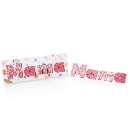 MAMA - Buchstaben aus Ruby-Schokolade