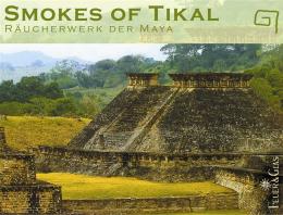 Smokes of Tikal